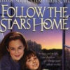 Follow the stars home